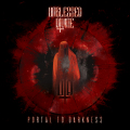 UNBLESSED DIVINE - Portal To Darkness (ALL NOIR)