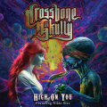 Crossbone Skully - High On You (feat. Nikki Sixx) (Beastie Butterfly)