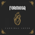 Formosa - Cannibal Lover (Beastie Butterfly)