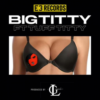 Tuff Titty - Big Titty (bea1)