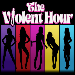 THE VIOLENT HOUR - The Violent Hour (ALL NOIR)